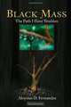 Black Mass: The Path I Have Trodden, Aloysius D. Fernandez 
