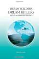 Dream Builders, Dream Killers, Berteau Joisil 