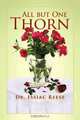 All But One Thorn, Issiac Reese 