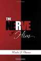 The Nerve of Him, Wanda S. Thomas 