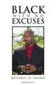 Black With No Excuses, Nathaniel W. Brooks 