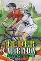ELDER NUTRITION, MD Luke Curtis 
