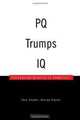 PQ Trumps IQ: Perception Quality is Powerful!, Chip Snyder; Snyder 