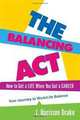 The Balancing Act, J. Harrison Drake 