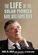 The Life of the Solar Pioneer Karl Wolfgang Boer, Karl Wolfgang Boer 