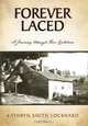 Forever Laced: A Journey through Two Centuries, Kathryn Smith Lockhard 