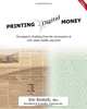 Printing Digital Money: Newspaper