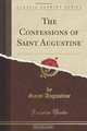 The Confessions of Saint Augustine, Saint Augustine 