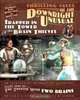 Thrilling Tales of the Downright Unusual - Trapped in the Tower of the Brain Thieves: Part One of The Toaster With TWO BRAINS, Bradley W. Schenck 