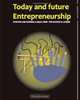 Today and future entrepreneurship: Starting and running a small firm - for novices and laymen (Volume 1), Aaron Dendero 