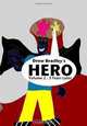 Hero: 3 Years Later: Full Color (Volume 2), Drew Bradley 