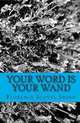 Your Word is Your Wand, Florence Scovel Shinn 
