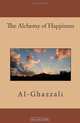 The Alchemy of Happiness, Al-Ghazzali 