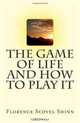 The Game of Life And How To Play It, Florence Scovel Shinn 