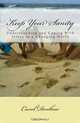Keep Your Sanity: Understanding and Coping With Stress in a Changing World (Volume 1), Carol Denbow 