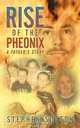 Rise of the Pheonix: A Father
