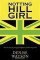 Notting Hill Girl: The true story of a young girl trapped in London