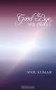 Good-Bye, Mr Patel, Anil Kumar 