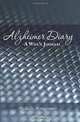 Alzheimer Diary: A Wife
