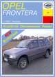 Opel Frontera. Устройство. Обслуживание. Ремонт. Эксплуатация, И. А. Карпов 
