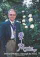 Rosarian Ramblings: Howard Walters: Through the Years, Howard Walters 