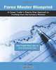 Forex Master Blueprint: A Career Trader