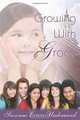 Growing with Grace, Suzonne Evans Underwood 