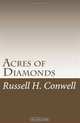 Acres of Diamonds, Russell H. Conwell 