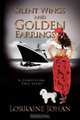 Silent Wings and Golden Earrings, Lorraine Johan 