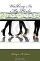Walking In My Heels, Tonya M Starr 