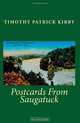 Postcards From Saugatuck: A Memoir, Timothy Patrick Kirby 