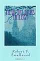 New Orleans Trilogy: A Novel, A Play and a True-life Hurricane Katrina Story, Robert F. Smallwood 