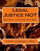 Legal Justice NOT: Wam Bam The Good Old Boys, Cathy Carswell Reis 