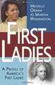First Ladies: A Profile of America