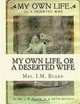 My Own Life, Or A Deserted Wife, Mrs. I.M. Beard 