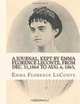 A Journal, Kept by Emma Florence LeConte, From Dec. 31,1864 To Aug. 6, 1865,: Written In Her Seventeenth Year And Containing A Detailed Account of The ... of Columbia, by One Who Was An Eyewitness, Emma Florence LeConte 