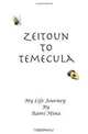Zeitoun to Temecula: My Life Journey, Rami Mina 