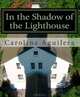 In the Shadow of the Lighthouse, Carolina Aguilera 