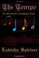 The Tempo: Elemental Symphony (Volume 1), Lakisha Spletzer 