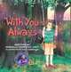 With You Always: (Mom