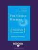 The Genius Machine: The 11 Steps that Turn Raw Ideas into Brilliance, Gerald Sindell 