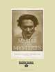 Master Of The Mysteries: The Life of Manly Palmer Hall, Louis Sahagun 