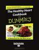 The Healthy Heart Cookbook For Dummies, James M. Rippe 