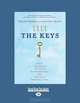 The Keys: Open the Door to True Empowerment and Infinite Possibilities, Denis Marek and Sharon Quirt 