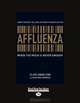Affluenza: When Too Much is Never Enough, Clive Hamilton 