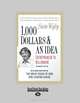 1,000 Dollars And An Idea: Entrepreneur to Billionaire, Sam Wyly 