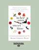 In Her Own Sweet Time: Unexpected Adventures in Finding Love, Commitment, and Motherhood, Rachel Lehmann-Haupt 