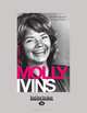 Molly Ivins: A Rebel Life, Bill Minutaglio 