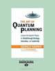 The Art Of Quantum Planning: Lessons from Quantum Physics for Breakthrough Strategy Innovation, and Leadership, Gerald Harris 