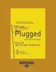 Plugged: Dig Out and Get the Right Things Done, Krissi Barr and Dan Barr 
